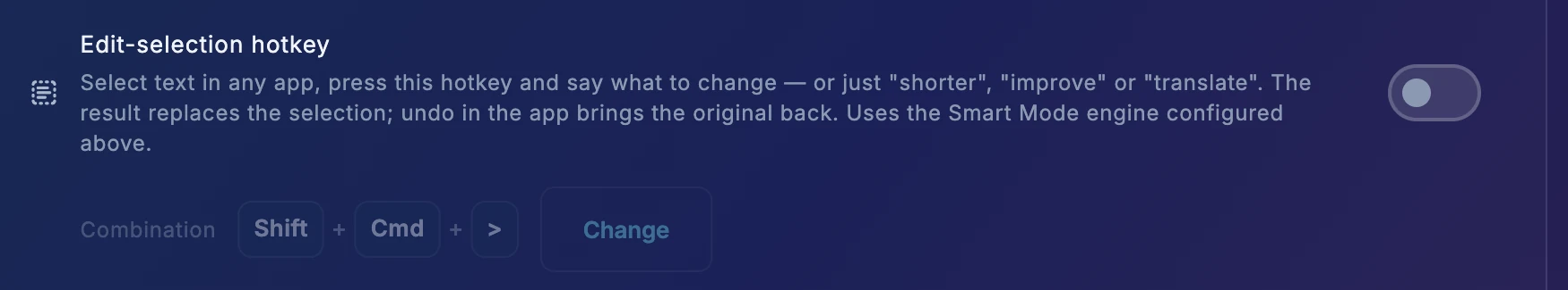Dark WhisPaste settings showing Edit-selection hotkey turned off, its description, and Shift + Cmd + > beside a Change button