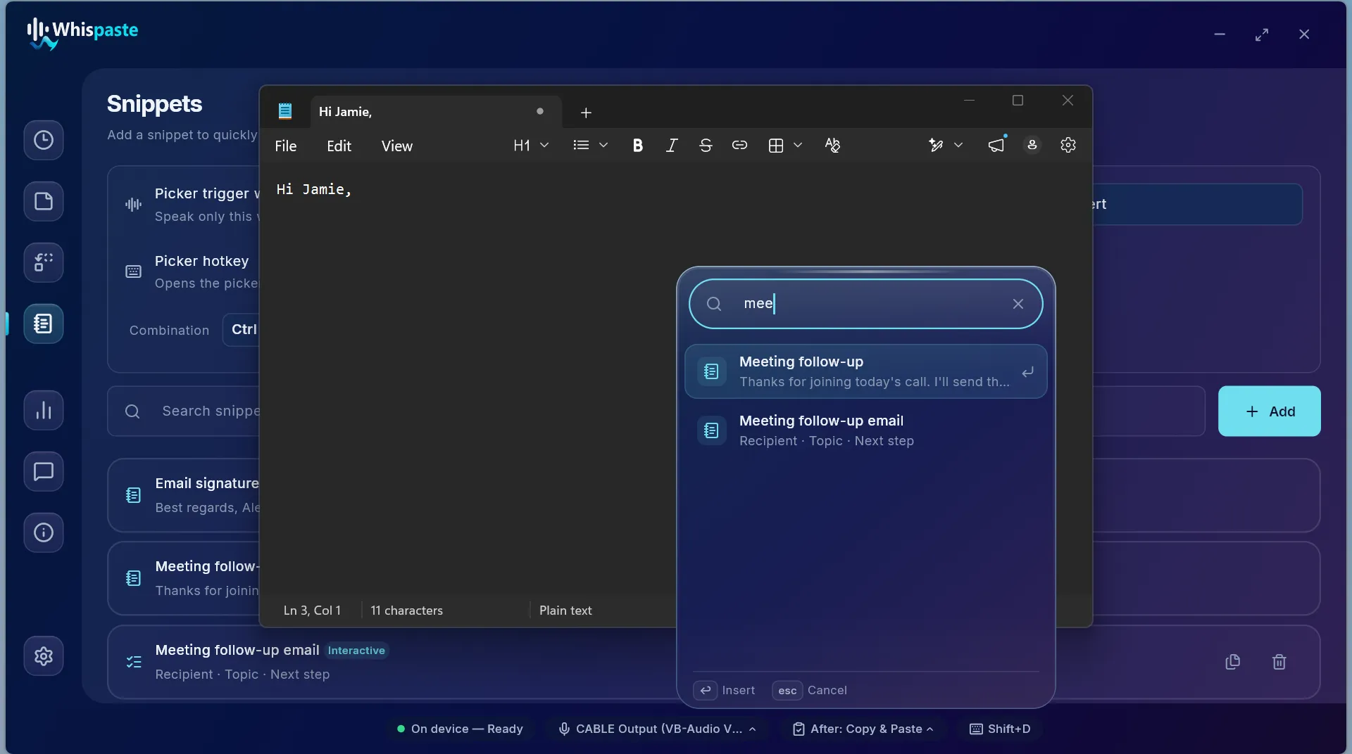 Search and insert snippets right at your cursor
